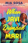 Mia Sosa: When Javi Dumped Mari, Buch
