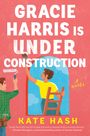 Kate Hash: Gracie Harris Is Under Construction, Buch