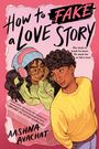 Aashna Avachat: How to Fake a Love Story, Buch