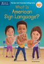 Gail Herman: What Is American Sign Language?, Buch