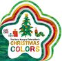 Eric Carle: The Very Hungry Caterpillar's Christmas Colors, Buch