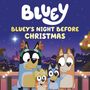 Lauren Holowaty: Bluey's Night Before Christmas, Buch