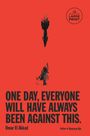 Omar El Akkad: One Day, Everyone Will Have Always Been Against This, Buch