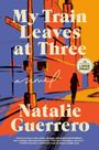 Natalie Guerrero: My Train Leaves at Three, Buch