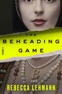Rebecca Lehmann: The Beheading Game, Buch
