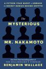 Benjamin Wallace: The Mysterious Mr. Nakamoto, Buch