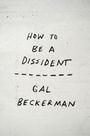 Gal Beckerman: How to Be a Dissident, Buch