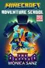 Monica Sanz: Minecraft: Adventure School, Buch