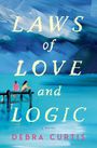Debra Curtis: Laws of Love and Logic, Buch