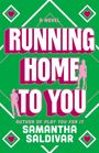 Samantha Saldivar: Running Home to You, Buch