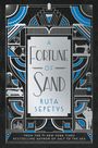 Text: "A Fortune of Sand, Ruta Sepetys, A Novel." Art-Deco-Muster in Blau, Silber und Schwarz mit stilisierten Symbolen.