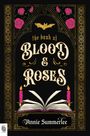 Annie Summerlee: The Book of Blood and Roses, Buch