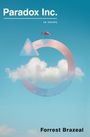 Forrest Brazeal: Paradox Inc., Buch