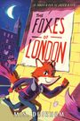 Text: "It takes a fox to catch a fox. The Foxes of London." Illustration eines Fuchses, der nachts durch die Stadt läuft.