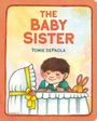 Text: "THE BABY SISTER TOMIE DEPAOLA". Illustration: Ein Junge schaut glücklich über die Wiege, daneben ein Kaninchen.