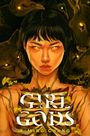 Text: "GIRL GODS" und "K-MING CHANG". Eine Illustration zeigt eine Frau mit leuchtenden Augen und Tieren im Hintergrund.