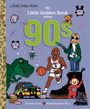 "My Little Golden Book About the 90s": Illustration mit Dinosaurier, Basketballspieler, Musiker, Spielzeug und Rollerblades.