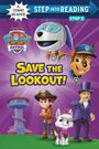 Random House: Save the Lookout! (Paw Patrol), Buch