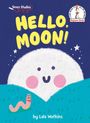 "HELLO, MOON!", von Lala Watkins. Illustration mit lächelndem Mond und Wurm auf Hügel, Sternenhimmel.