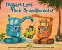 Brianna Caplan Sayres: Diggers Love Their Grandparents, Buch