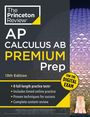 „The Princeton Review“, AP Calculus AB Premium Prep, 13. Edition. Enthält Tests, Online-Übungen, Erfolgstechniken.