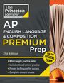 The Princeton Review: Princeton Review AP English Language & Composition Premium Prep, 21st Edition, Buch