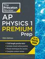 The Princeton Review: Princeton Review AP Physics 1 Premium Prep, 13th Edition, Buch