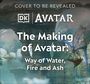 Joe Fordham: The Making of Avatar Way of Water, Fire and Ash, Buch