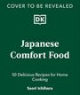 Saori Ichihara: Japanese Comfort Food, Buch