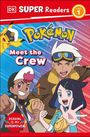 Dk: DK Super Readers Level 1 Pokemon Meet the Crew, Buch