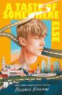 Der Text zeigt: "A Taste of Somewhere Else", "a novel" und "James Beard Award-Winning Author Michael Ruhlman". Eine Illustration eines Jungen mit Gebäuden und Straßen.