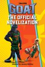 Jeremy Whitley: Goat: The Official Novelization, Buch