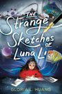 Die Worte „The Strange Sketches of Luna Li“ und „Gloria L. Huang“ sind in leuchtenden Buchstaben. Eine Zeichnerin am Tisch.