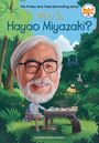 Debbi Michiko Florence: Who Is Hayao Miyazaki?, Buch