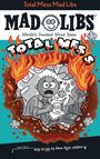 Oben "Total Mess Mad Libs", "MAD LIBS", "World's Greatest Word Game". Illustration: Eine verzweifelte Figur in Flammen.