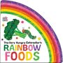 Eric Carle: The Very Hungry Caterpillar's Rainbow Foods, Buch