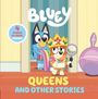 Penguin Young Readers Licenses: Bluey: Queens and Other Stories, Buch