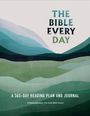 Text: „THE BIBLE EVERY DAY: A 365-DAY READING PLAN AND JOURNAL.“ Illustration: Abstrakte grüne Hügel.