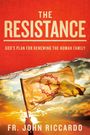 „The Resistance: God's Plan for Restoring the Human Family“ von John Riccardo. Taube mit Zweig, Siegel mit Kreuz.