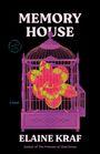 Elaine Kraf: Memory House, Buch