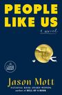 Jason Mott: People Like Us, Buch