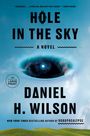 Daniel H. Wilson: Hole in the Sky, Buch
