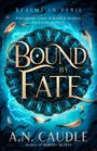 A. N. Caudle: Bound by Fate, Buch
