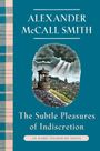 Alexander McCall Smith: The Subtle Pleasures of Indiscretion, Buch