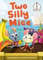 Lori Haskins Houran: Two Silly Mice, Buch
