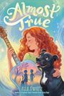 „Almost True“, Illustration von Elly Swartz: Mädchen mit lockigem Haar spielt Gitarre, Hund sitzt daneben.
