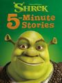 Text: "Shrek DreamWorks 5-Minute Stories." 
Illustration: Ein grüner Oger mit runden Ohren lächelt.