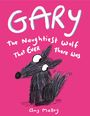 Amy Malloy: Gary: The Naughtiest Wolf That Ever There Was, Buch