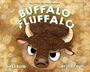 Text: "BUFFALO FLUFFALO", "The #1 New York Times Bestseller", "bess kalb", "erin kraan". Illustration eines wütend aussehenden Bisons.