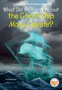"What Do We Know About the Ghost Ship Mary Celeste?" Oben ein Geisterschiff auf stürmischer See. Logo: Who HQ.